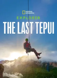 ดูหนังออนไลน์ฟรี Explorer The Last Tepui (2022)
