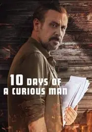 ดูหนังออนไลน์ฟรี 10 วันของคนอยากรู้อยากเห็น 10 Days of a Curious Man (2024)