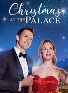 ดูหนังออนไลน์ฟรี Christmas at the Palace (2018)