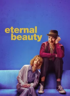ดูหนังออนไลน์ฟรี Eternal Beauty (2019)