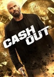 ดูหนังออนไลน์ฟรี แผนปล้นคนหักเหลี่ยม Cash Out (2024)