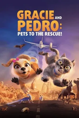 ดูหนังออนไลน์ฟรี Gracie & Pedro Pets to the Rescue (2024)