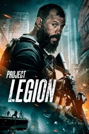 ดูหนังออนไลน์ฟรี โปรเจค รีเจียน Project Legion (2022)