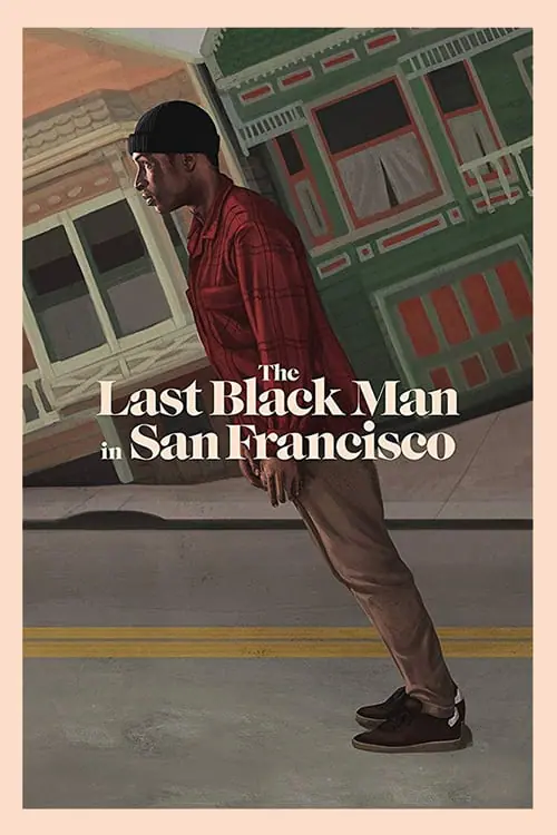 ดูหนังออนไลน์ฟรี The Last Black Man in San Francisco (2019)