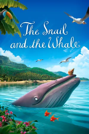 ดูหนังออนไลน์ฟรี หอยทากกับวาฬ The Snail and the Whale (2019)