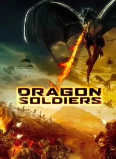 ดูหนังออนไลน์ฟรี ปฏิบัติการล่ามังกร Dragon Soldiers (2020)