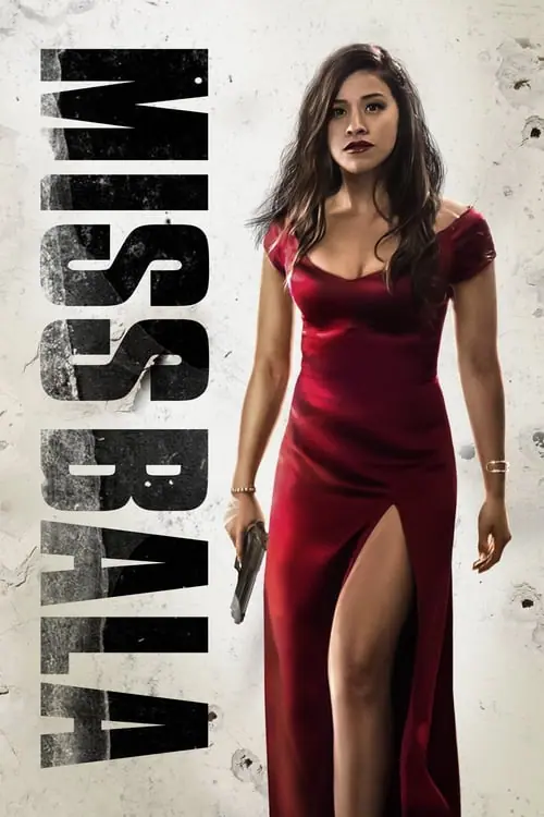 ดูหนังออนไลน์ฟรี สวย กล้า ท้าอันตราย Miss Bala (2019)