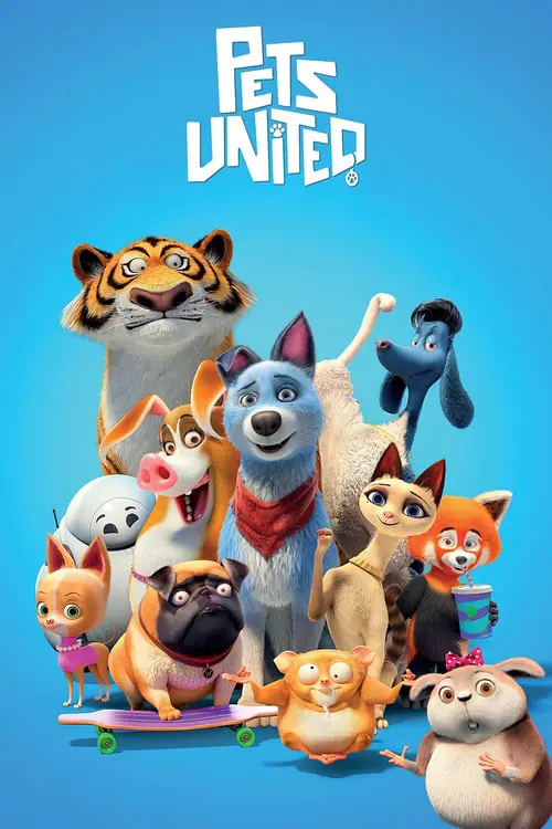 ดูหนังออนไลน์ฟรี เพ็ทส์ ยูไนเต็ด: ขนปุยรวมพลัง Pets United (2019)