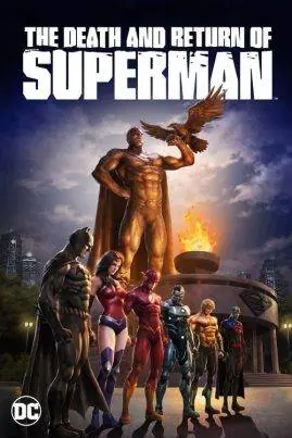 ดูหนังออนไลน์ฟรี The Death and Return of Superman (2019)