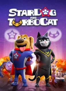 ดูหนังออนไลน์ฟรี StarDog and TurboCat (2019)