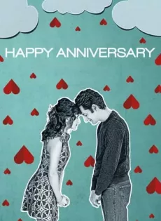 ดูหนังออนไลน์ฟรี สุขสันต์ วัน เลิกรา Happy Anniversary (2018)