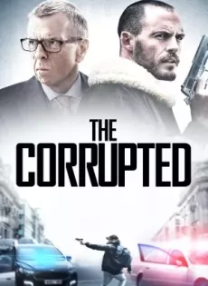 ดูหนังออนไลน์ฟรี ผู้เสียหาย The Corrupted (2019)