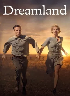 ดูหนังออนไลน์ฟรี แดนฝัน Dreamland (2019)