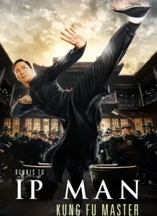 ดูหนังออนไลน์ฟรี Ip Man: Kung Fu Master (2019)