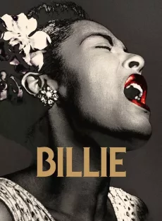 ดูหนังออนไลน์ฟรี บิลลี่ ฮอลิเดย์ แจ๊ส เปลี่ยน โลก Billie (2019)