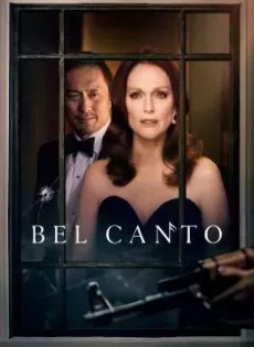 ดูหนังออนไลน์ฟรี เสียงเพรียกแห่งรัก Bel Canto (2018)