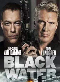 ดูหนังออนไลน์ฟรี คู่มหาวินาศ ดิ่งเด็ดขั่วนรก Black Water (2018)