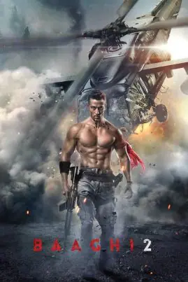 ดูหนังออนไลน์ฟรี บากิ ยอดคนสุดระห่ำ Baaghi 2 (2018)