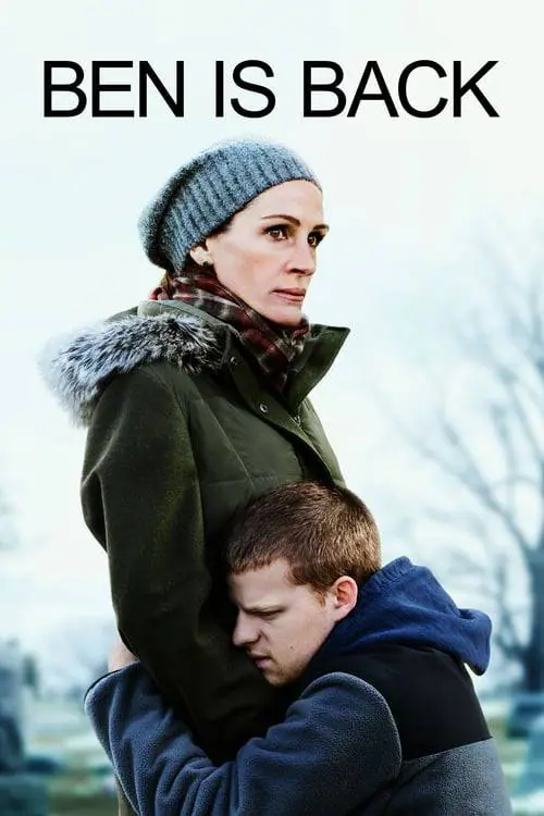 ดูหนังออนไลน์ฟรี จากใจแม่ถึงลูก…เบน Ben Is Back (2018)