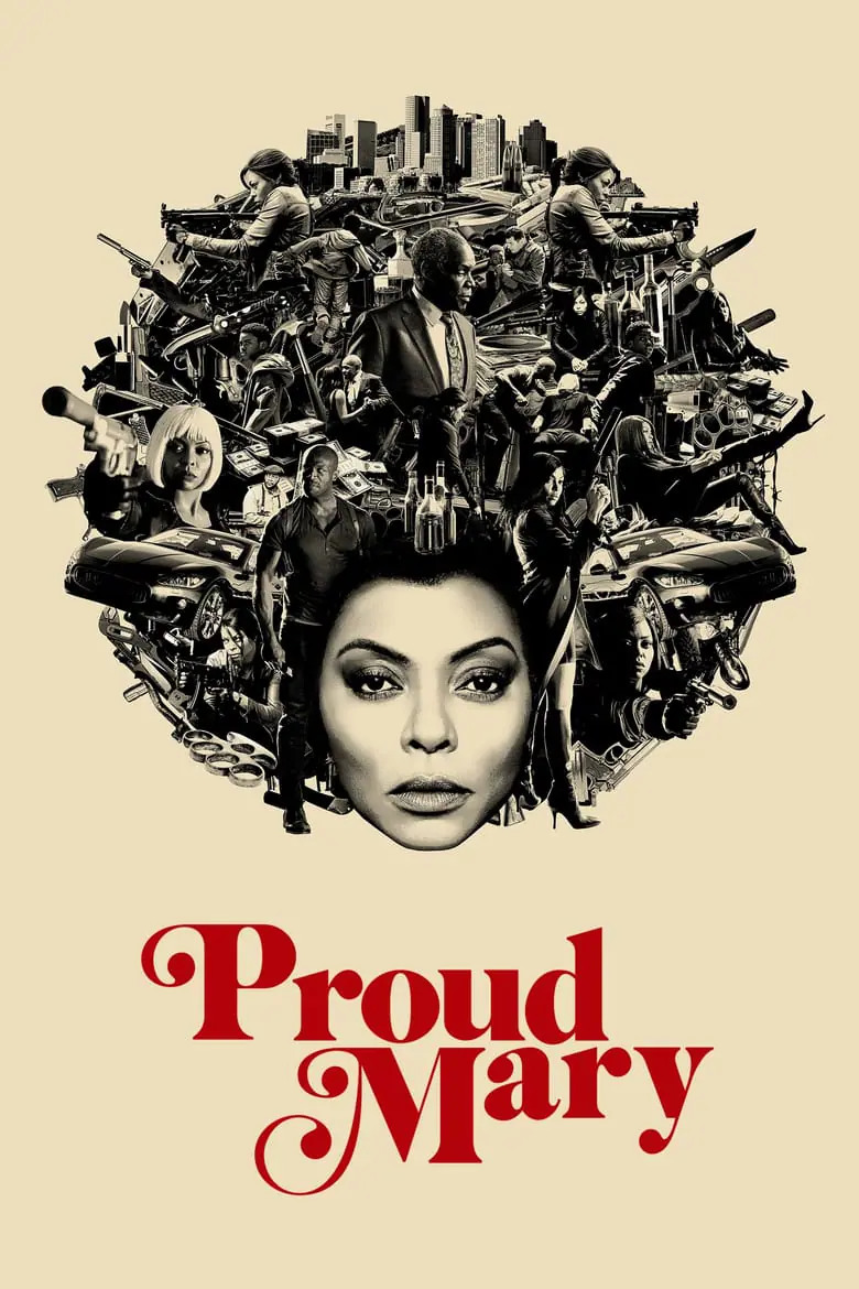 ดูหนังออนไลน์ฟรี แมรี่พราวพยัคฆ์ Proud Mary (2018)