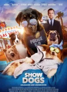 ดูหนังออนไลน์ฟรี โชว์ด็อก Show Dogs (2018)