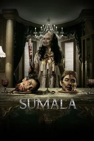 ดูหนังออนไลน์ฟรี สุมาลา Sumala (2024)