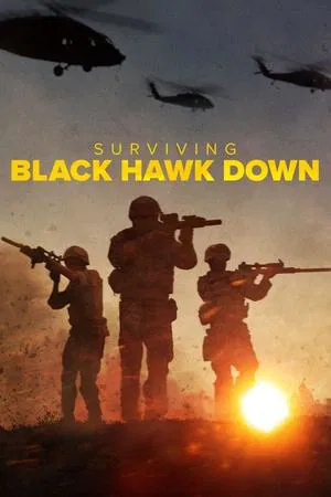 ดูหนังออนไลน์ฟรี ฝ่าสมรภูมิแบล็ค ฮอว์ค ดาวน์ Surviving Black Hawk Down (2025)