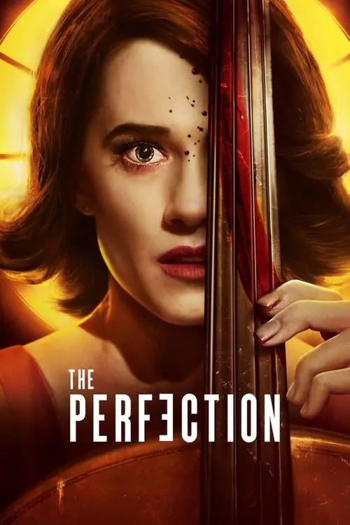 ดูหนังออนไลน์ฟรี มือหนึ่ง The Perfection (2018)