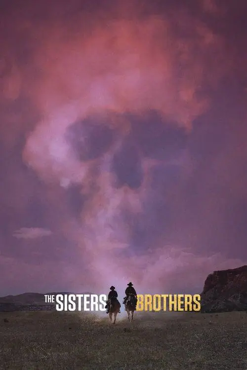 ดูหนังออนไลน์ฟรี พี่น้องนักฆ่า นามว่าซิสเตอร์ The Sisters Brothers (2018)