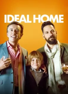 ดูหนังออนไลน์ฟรี 2คู๊ณพ่อ 1คู๊ณลูก ครอบครัวนี้ใครๆ ก็ไม่ร้าก Ideal Home (2018)