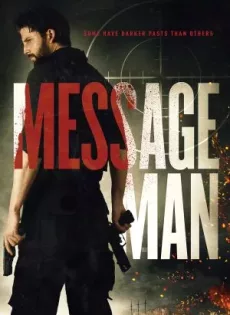 ดูหนังออนไลน์ฟรี Message Man (2018)