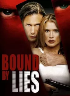 ดูหนังออนไลน์ฟรี Bound by Lies (2018)