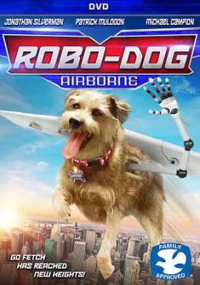 ดูหนังออนไลน์ฟรี Robo-Dog: Airborne (2017)