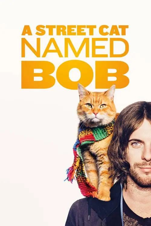 ดูหนังออนไลน์ฟรี บ๊อบ แมว เพื่อน คน A Street Cat Named Bob (2016)