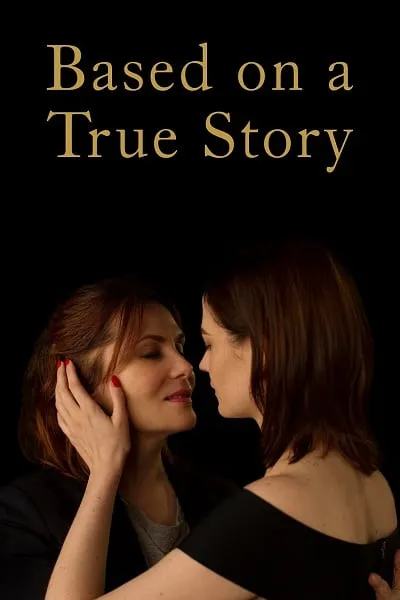 ดูหนังออนไลน์ฟรี ความจริงฆ่าทุกสิ่งในโลก Based on a True Story (2017)