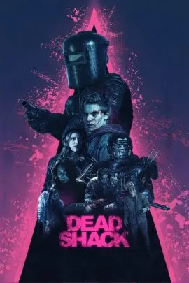 ดูหนังออนไลน์ฟรี กระท่อมแห่งความตาย Dead Shack (2017)