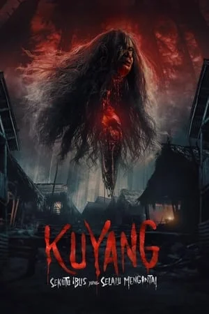 ดูหนังออนไลน์ฟรี Kuyang (Kuyang Sekutu Iblis yang Selalu Mengintai) (2024)