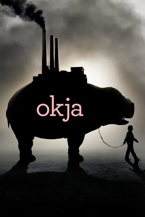 ดูหนังออนไลน์ฟรี โอคจา Okja (2017)