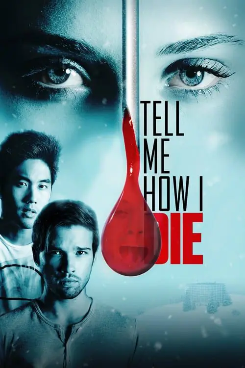 ดูหนังออนไลน์ฟรี นิมิตมรณะ Tell Me How I Die (2016)
