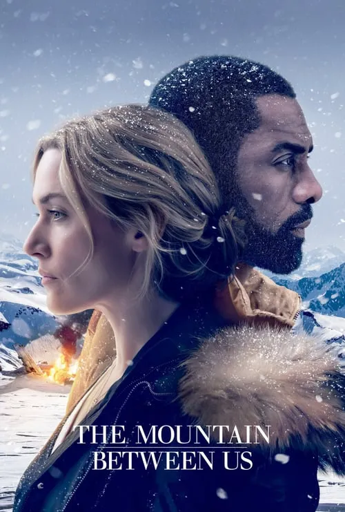 ดูหนังออนไลน์ฟรี ฝ่าหุบเขา เย้ยมรณะ The Mountain Between Us (2017)